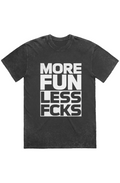 MORE FUN LESS FCKS